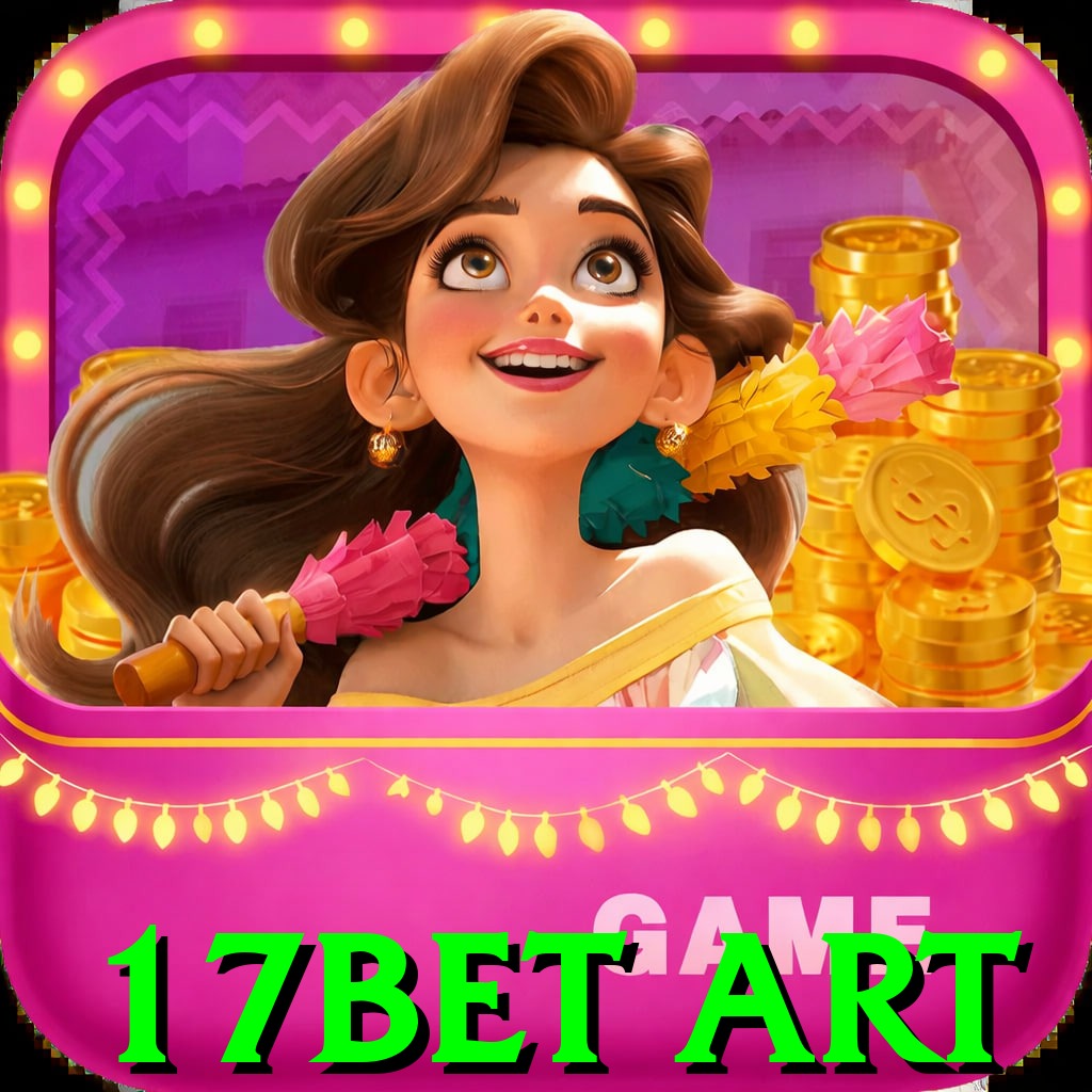 17bet art Casino Official v4.3.6 - 1